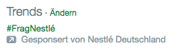 Sponsored Trends - Nestle kauft Twitter hashtag