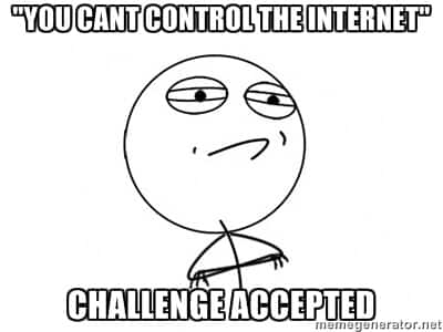 You can't control the internet meme