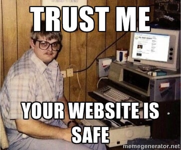 Trust me your website is safe